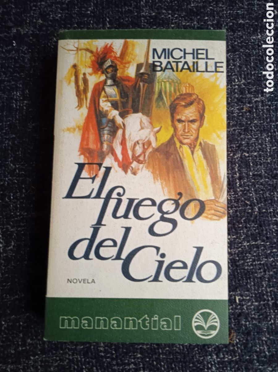 Second hand books: EL FUEGO DEL CIELO / MICHEL BATAILLE