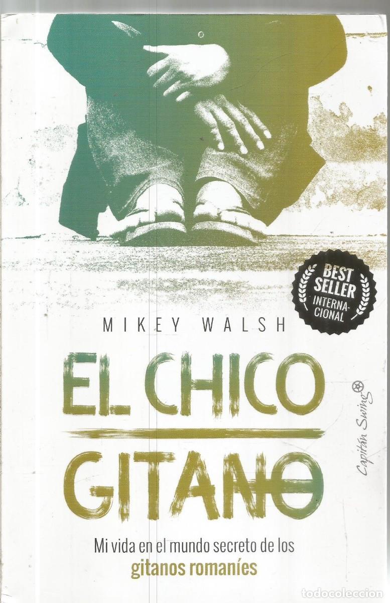 Libros de segunda mano: MIKEY WALSH. EL CHICO GITANO. CAPITAN SWING. - Foto 1