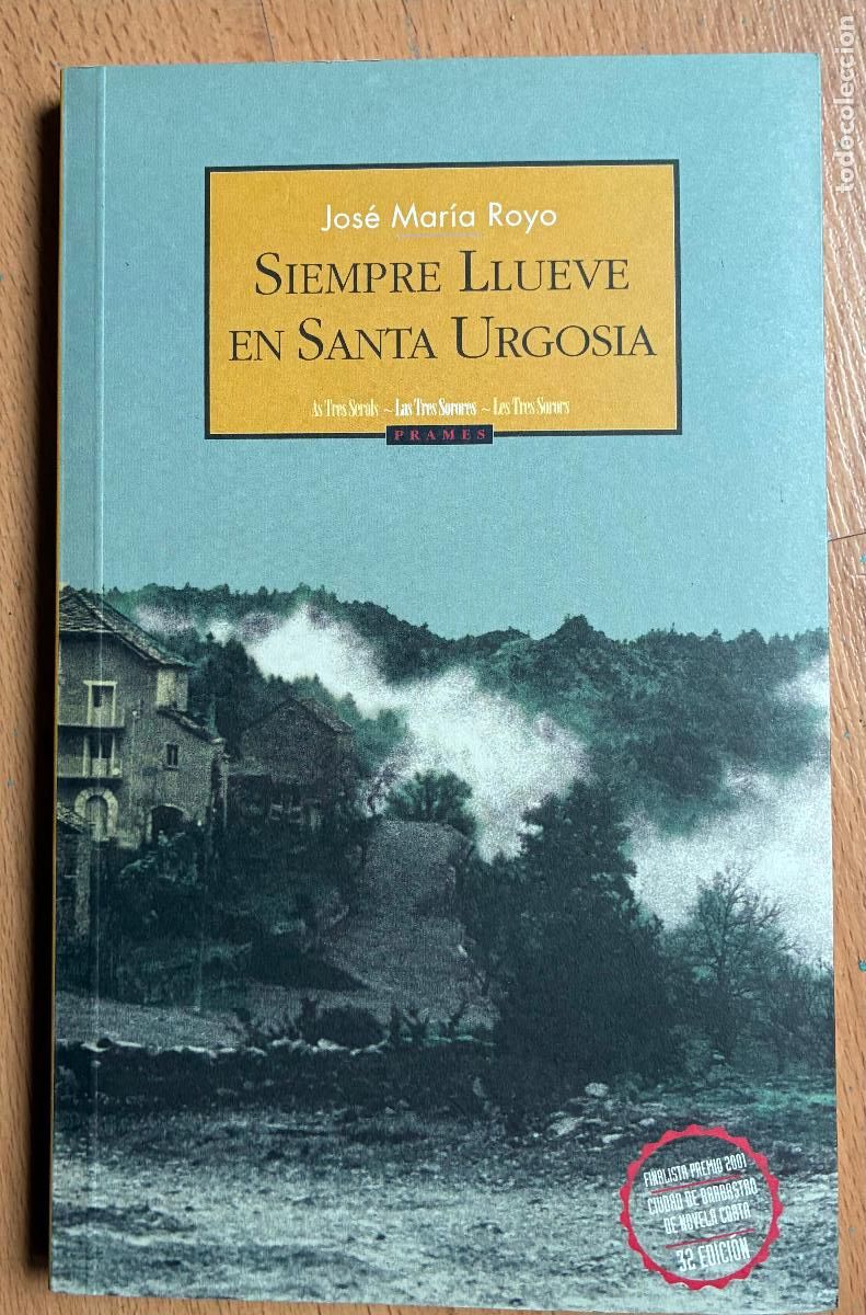 Gebrauchte B&uuml;cher: SIEMPRE LLUEVE EN SANTA URGOSIA, Jose Maria Royo