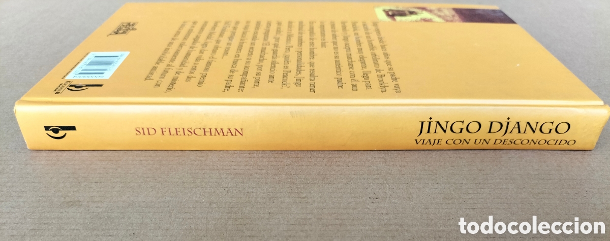 Libros de segunda mano: Jingo Django. Viaje con un desconocido. Sid Fleischman. Ediciones B, 1999. Libro - Foto 9