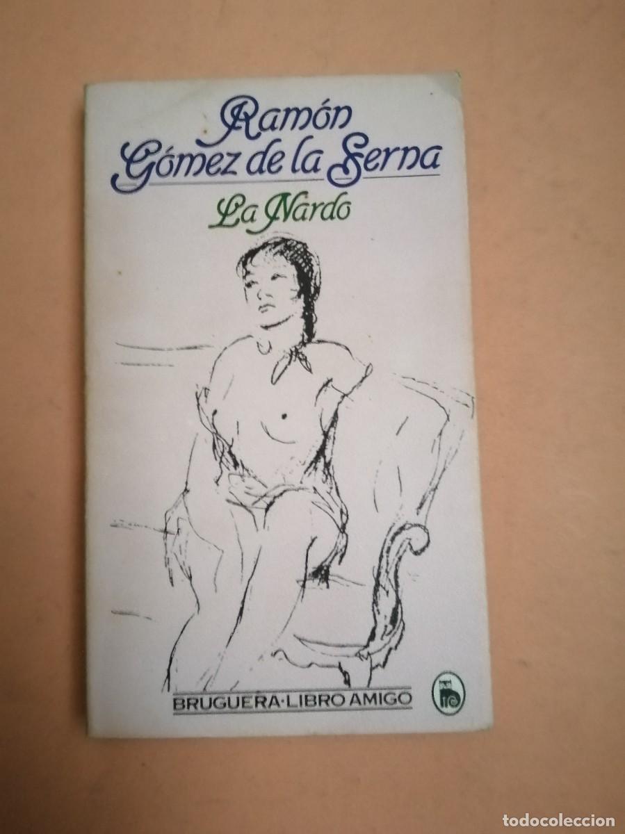 Libros de segunda mano: LA NARDO (RAMON GOMEZ DE LA SERNA) - Foto 1