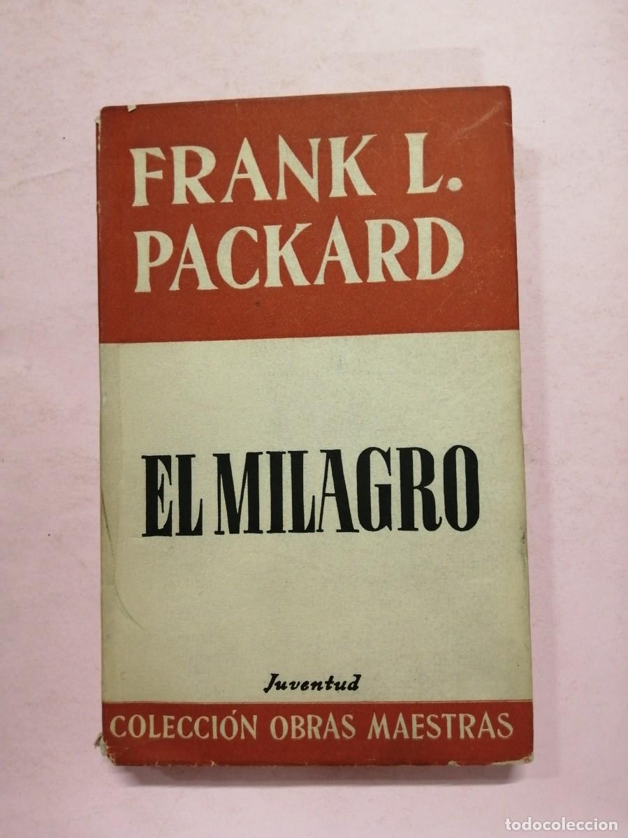 Libros de segunda mano: EL MILAGRO (FRANK L. PACKARD) - Foto 1