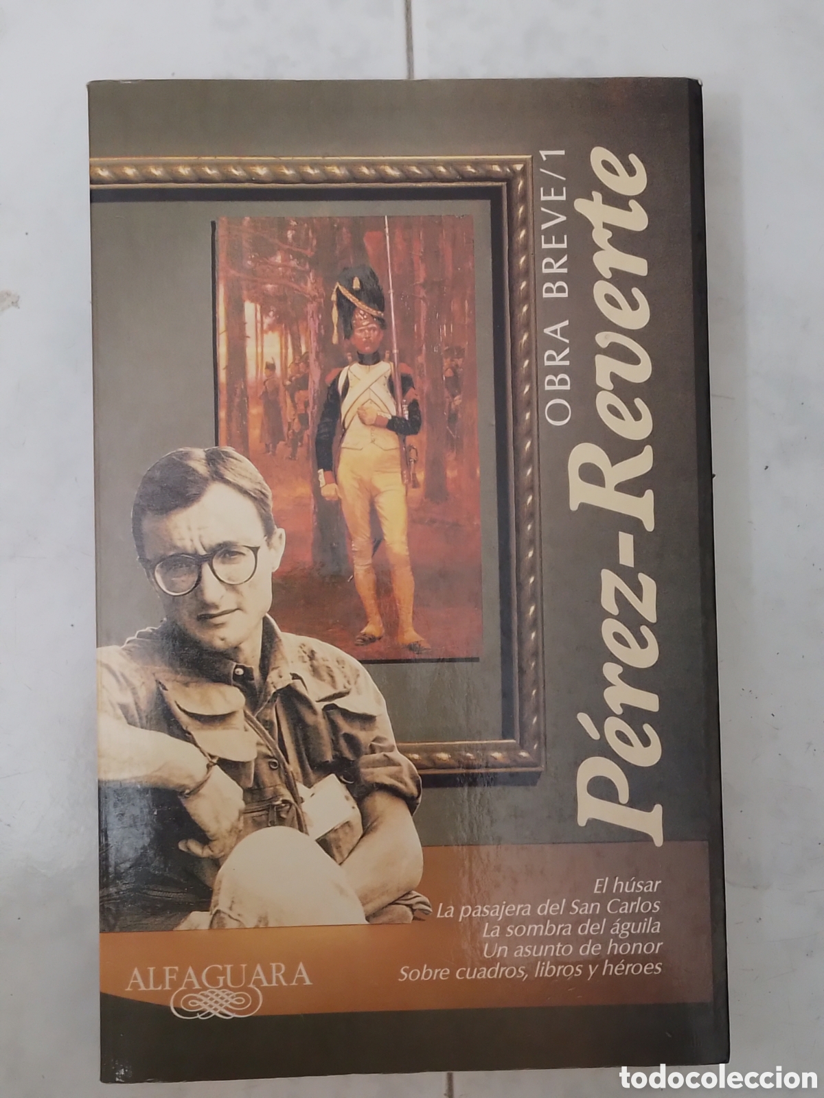 Libros de segunda mano: Obra breve/1. P&eacute;rez Reverte. Alfaguara. 6a edici&oacute;n 1998. Casi nuevo.
