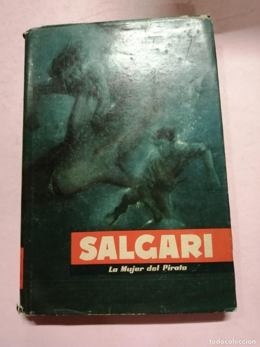 Libros de segunda mano: LA MUJER DEL PIRATA (EMILIO SALGARI) - Foto 1