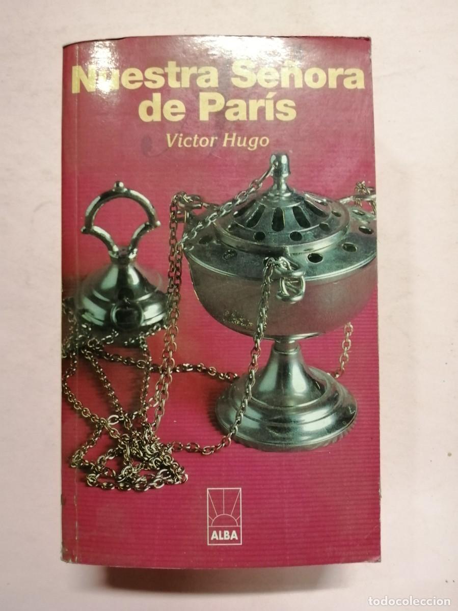 Libros de segunda mano: NUESTRA SE&Ntilde;ORA DE PARIS (VICTOR HUGO) - Foto 1