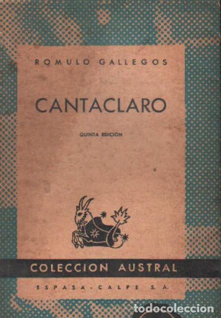 Libros de segunda mano: CANTACLARO. GALLEGOS, ROMULO. A-AUSA-728 - Foto 1