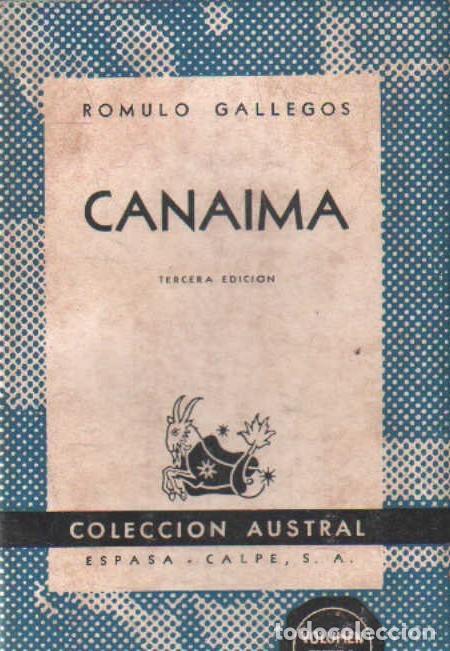 Libros de segunda mano: CANAIMA. GALLEGOS, ROMULO. A-AUSA-735 - Foto 1