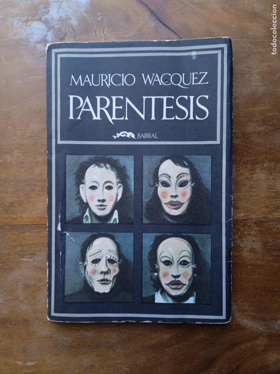 Libros de segunda mano: Par&eacute;ntesis. Mauricio Wacquez - Foto 1