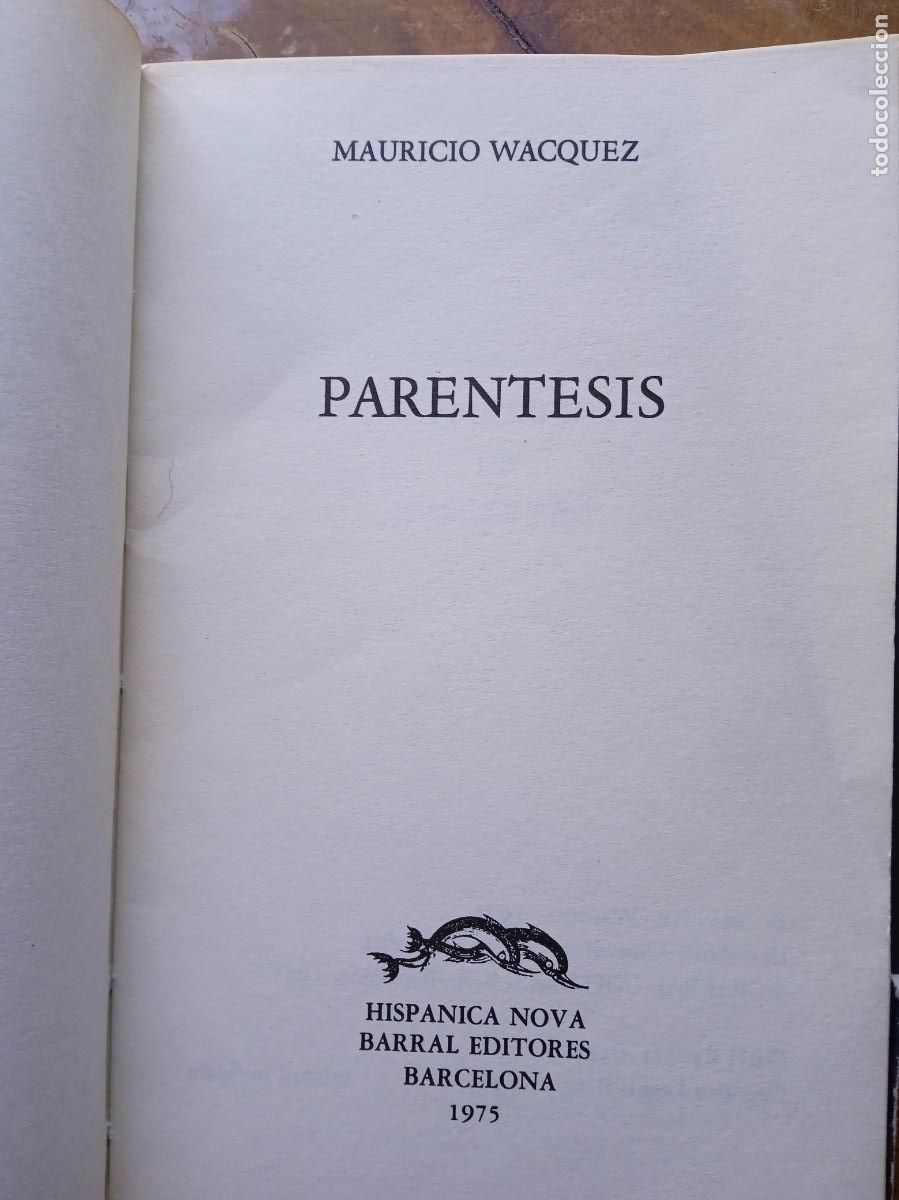 Libros de segunda mano: Par&eacute;ntesis. Mauricio Wacquez - Foto 4