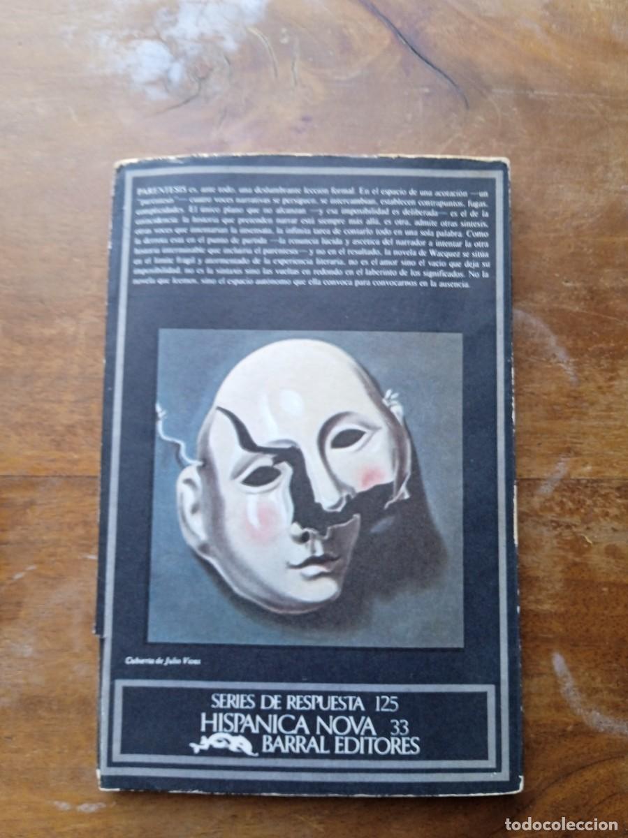 Libros de segunda mano: Par&eacute;ntesis. Mauricio Wacquez - Foto 7