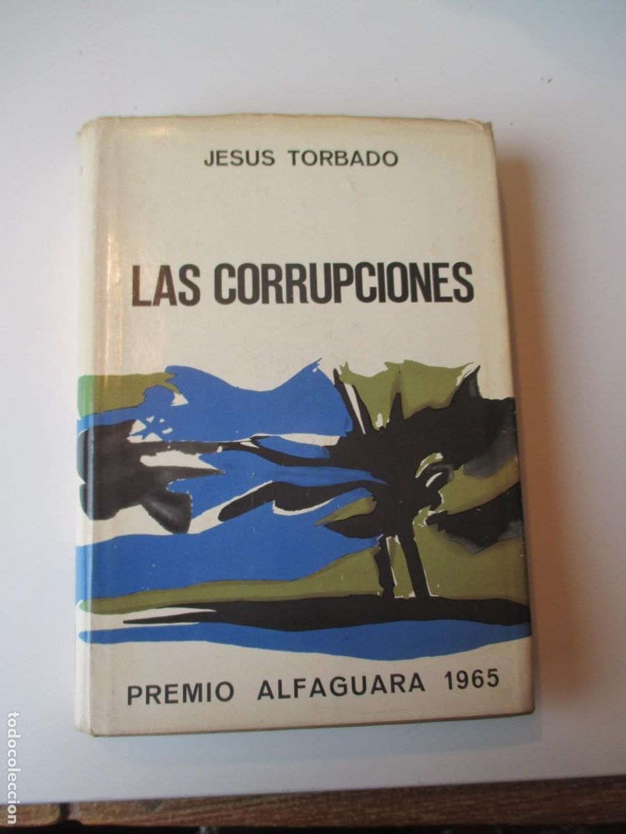 Libros de segunda mano: JES&Uacute;S TORBADO Las corrupciones W34531 - Foto 1