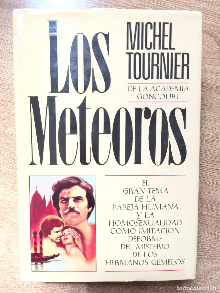 Libros de segunda mano: LIBRO LOS METEOROS. MICHEL TOURNIER - Foto 1