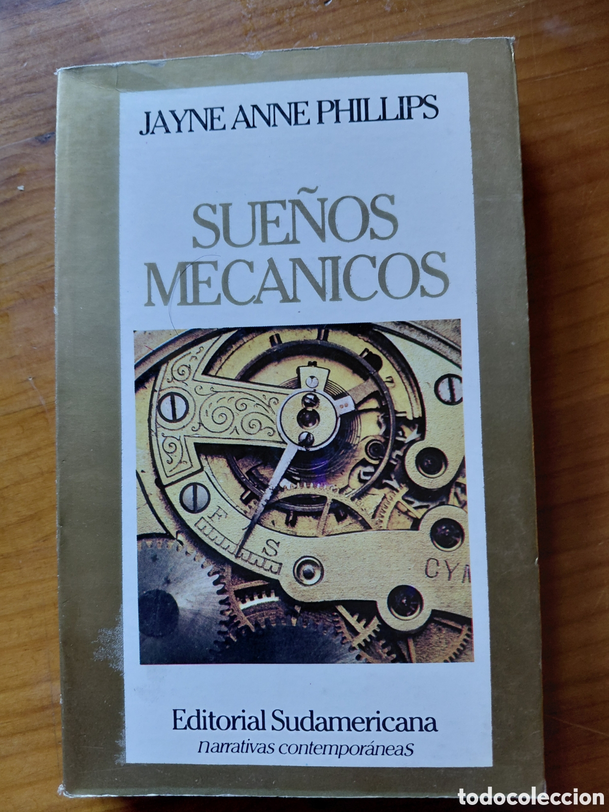 Libros de segunda mano: SUE&Ntilde;OS MEC&Aacute;NICOS, JAYNE ANNE PHILLIPS - Foto 1