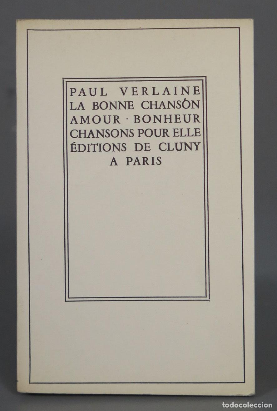 Libri di seconda mano: LA BONNE CHANSON AMOUR BONHEUR CHANSONS POUR ELLE Paul Verlaine