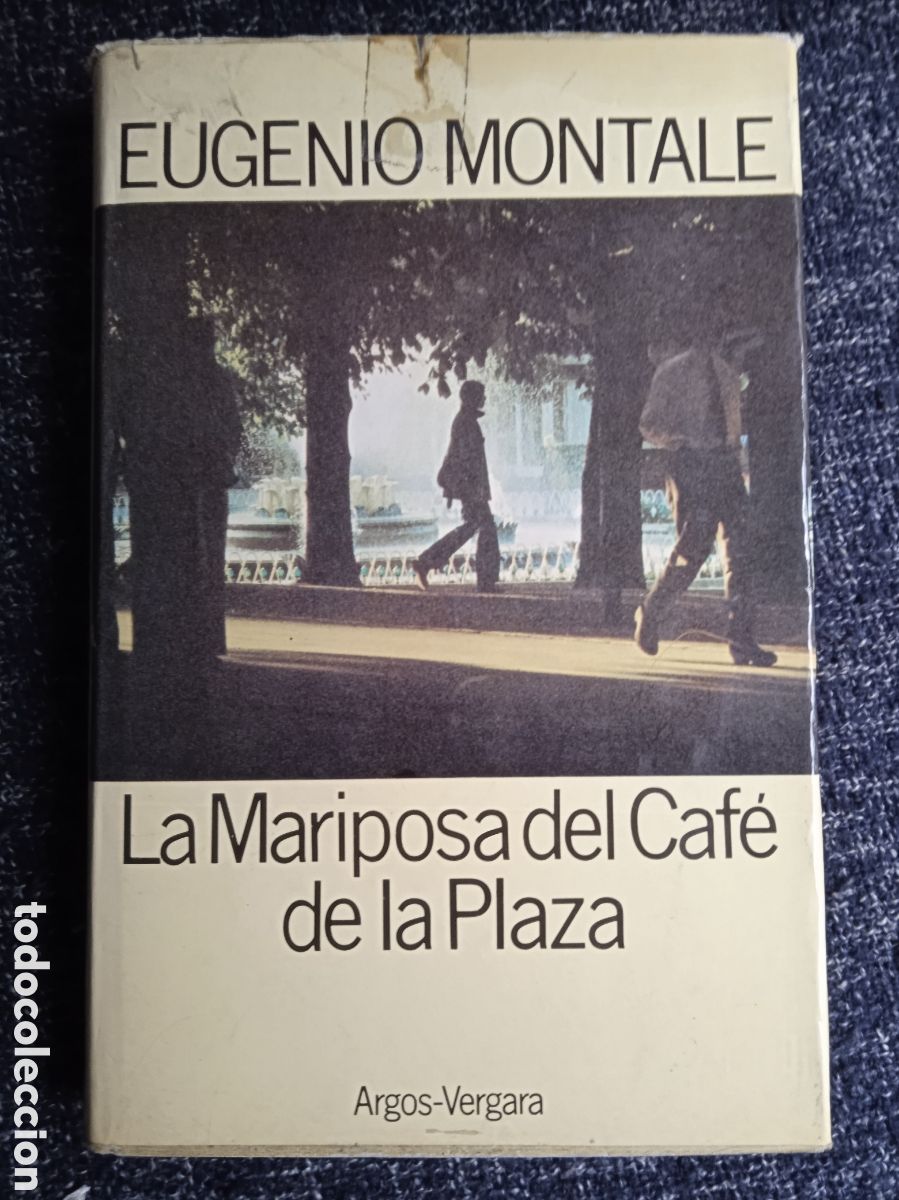 Livres d'occasion: LA MARIPOSA DEL CAFE DE LA PLAZA / EUGENIO MONTALE