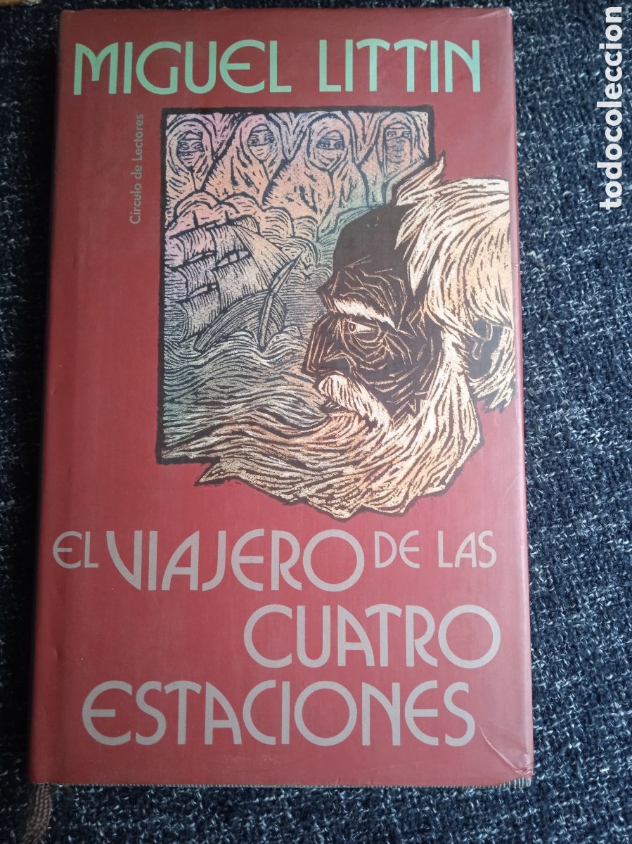 Libri di seconda mano: EL VIAJERO DE LAS CUATRO ESTACIONES / MIGUEL LITTIN