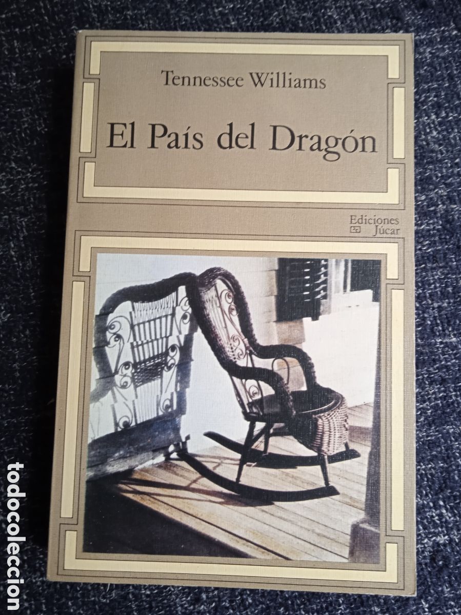 Libri di seconda mano: EL PA&Iacute;S DEL DRAG&Oacute;N, / TENNESSEE WILLIAMS, -ED. J&Uacute;CAR, 1975