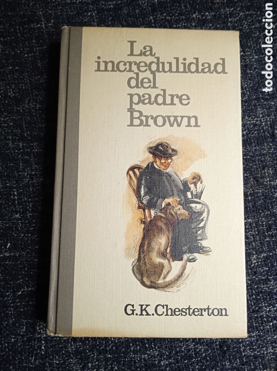 Livres d'occasion: La incredulidad del Padre Brown. / G. K. Chesterton