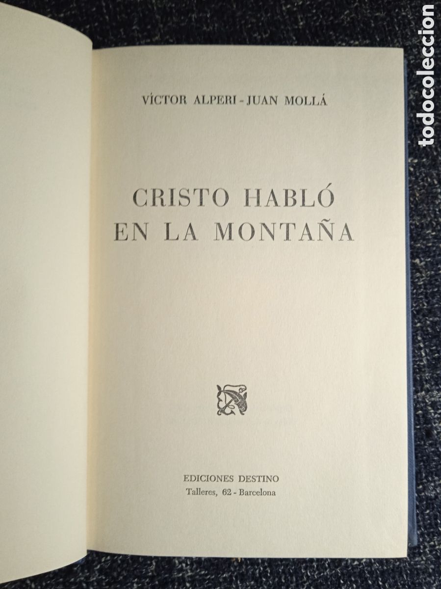 Gebrauchte B&uuml;cher: CRISTO HABLO EN LA MONTA&Ntilde;A, / VICTOR ALPERI, JUAN MOLLA, -ED. DESTINO