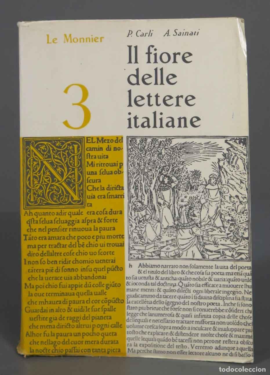 Gebrauchte B&uuml;cher: Il fiore delle lettere italiane Vol. III. LE MONNIER