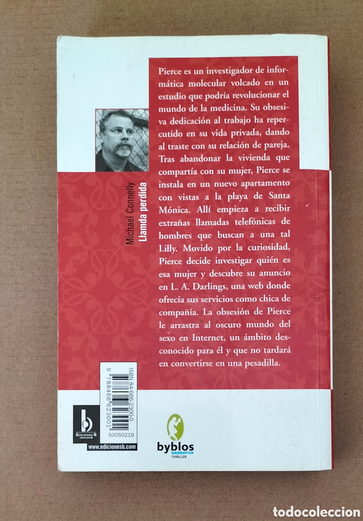 Libros de segunda mano: Llamada perdida. Michael Connelly. Ediciones B, 2005. Libro - Foto 9