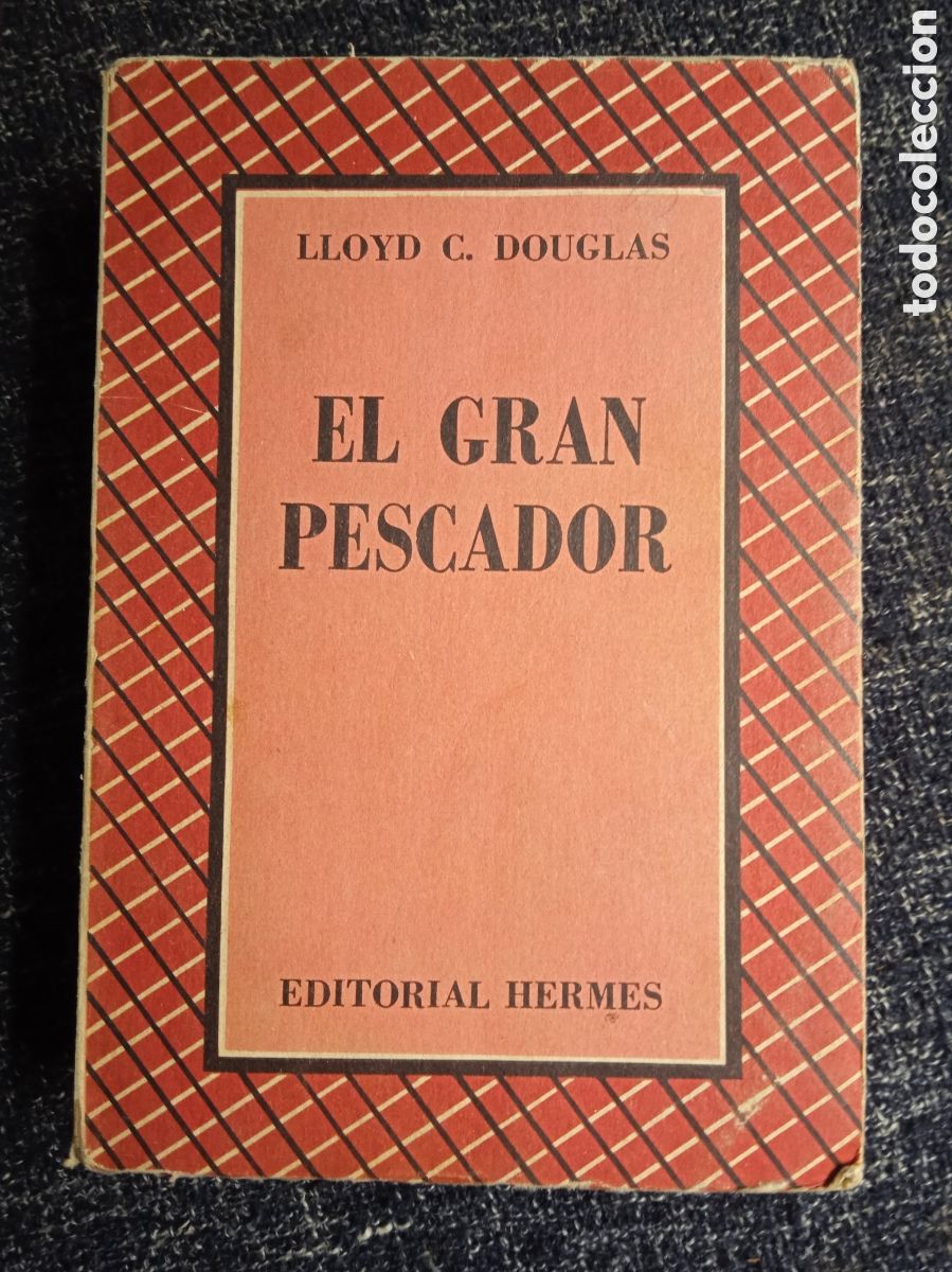 Libri di seconda mano: EL GRAN PESCADOR / Lloyd C. Douglas -ED. HERMES MEXICO