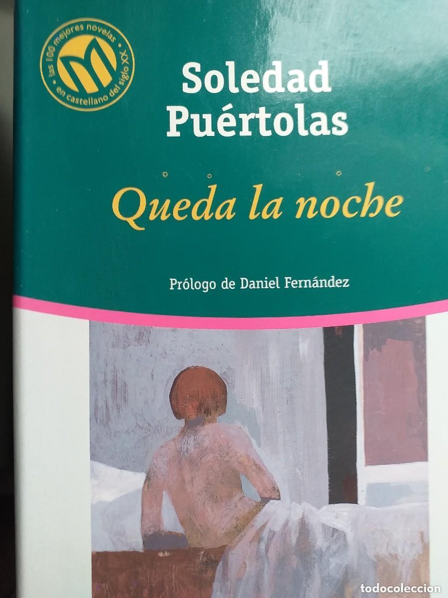 Libros de segunda mano: Queda la noche. Soledad Pu&eacute;rtolas - Foto 1