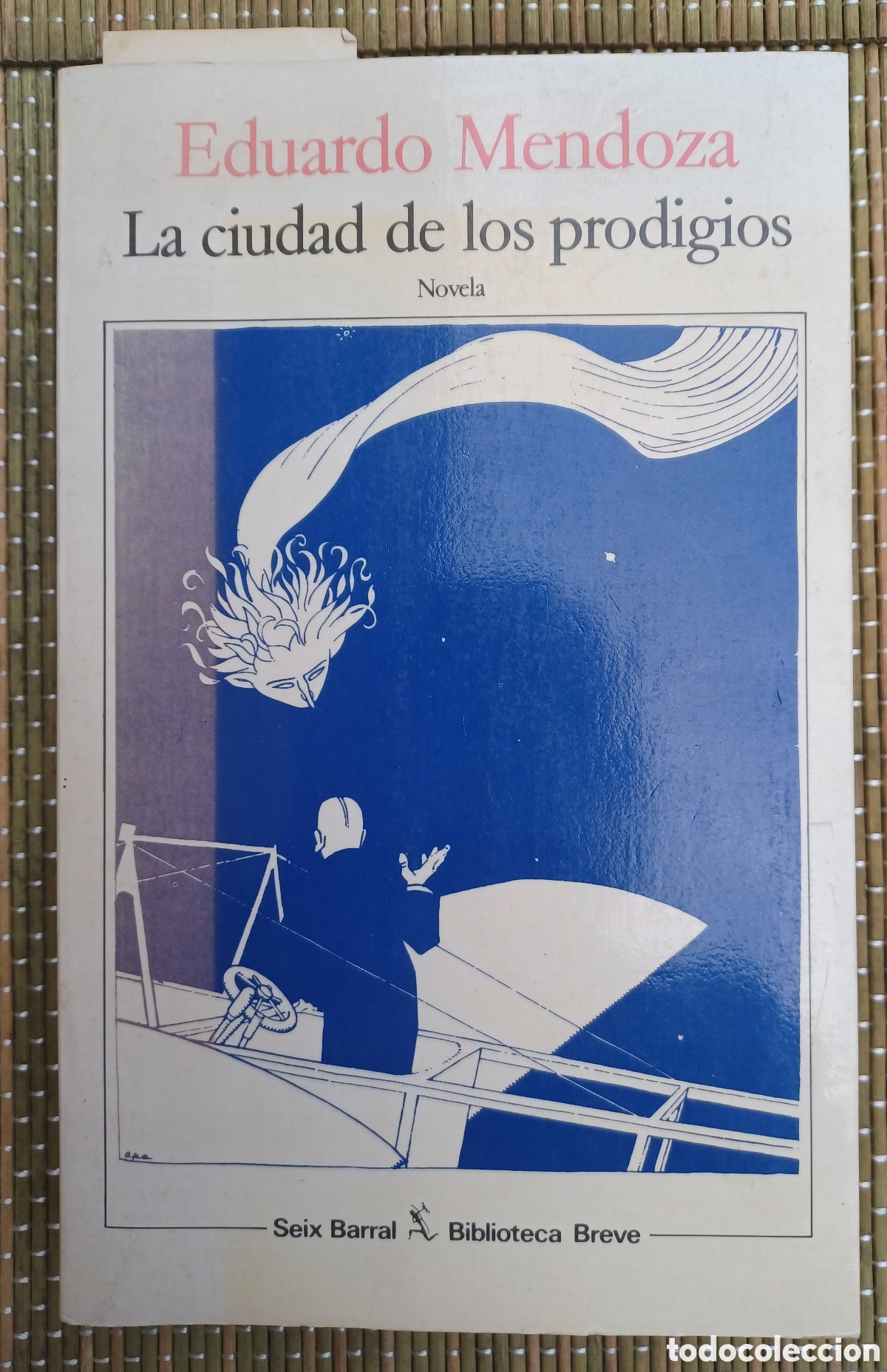 Libros de segunda mano: La ciudad de los prodigios.- Mendoza, Eduardo - Foto 1