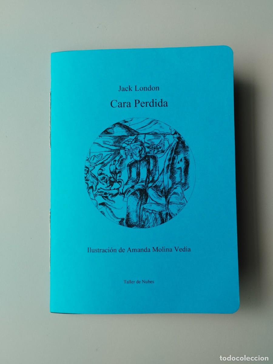 Libros de segunda mano: Cuento. Jack London. Cara perdida. Ilustraci&oacute;n. - Foto 1