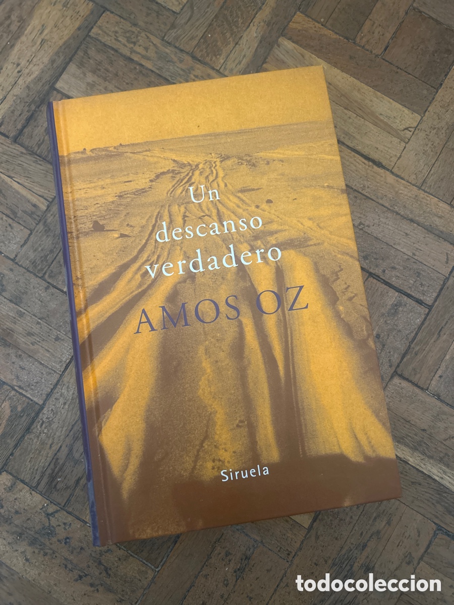 Second hand books: Un descanso verdadero - Amos Oz - Siruela (2001)