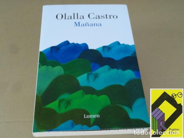 Libros de segunda mano: CASTRO, Olalla: Ma&ntilde;ana - Foto 1