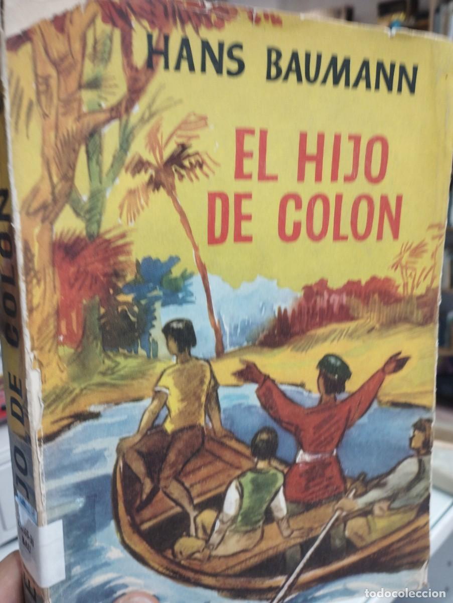 Libros de segunda mano: Hans Baumann. El hijo de Colon - Foto 1