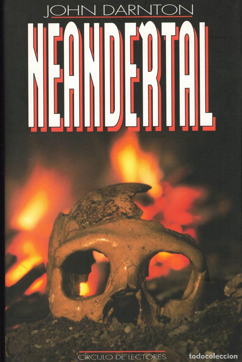 Libros de segunda mano: FT0925. LIBROS. T&iacute;tulo: Neanderthal. Autor: John Darnton - Foto 1