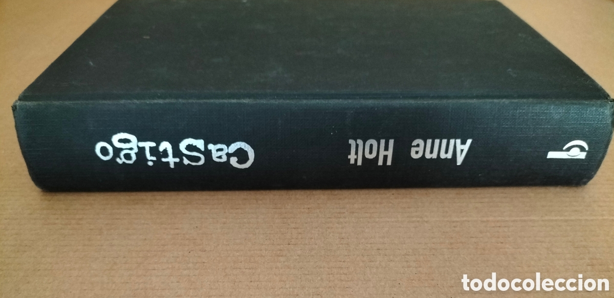 Libros de segunda mano: Castigo. Anne Holt. Ediciones B, 2005. Libro - Foto 9