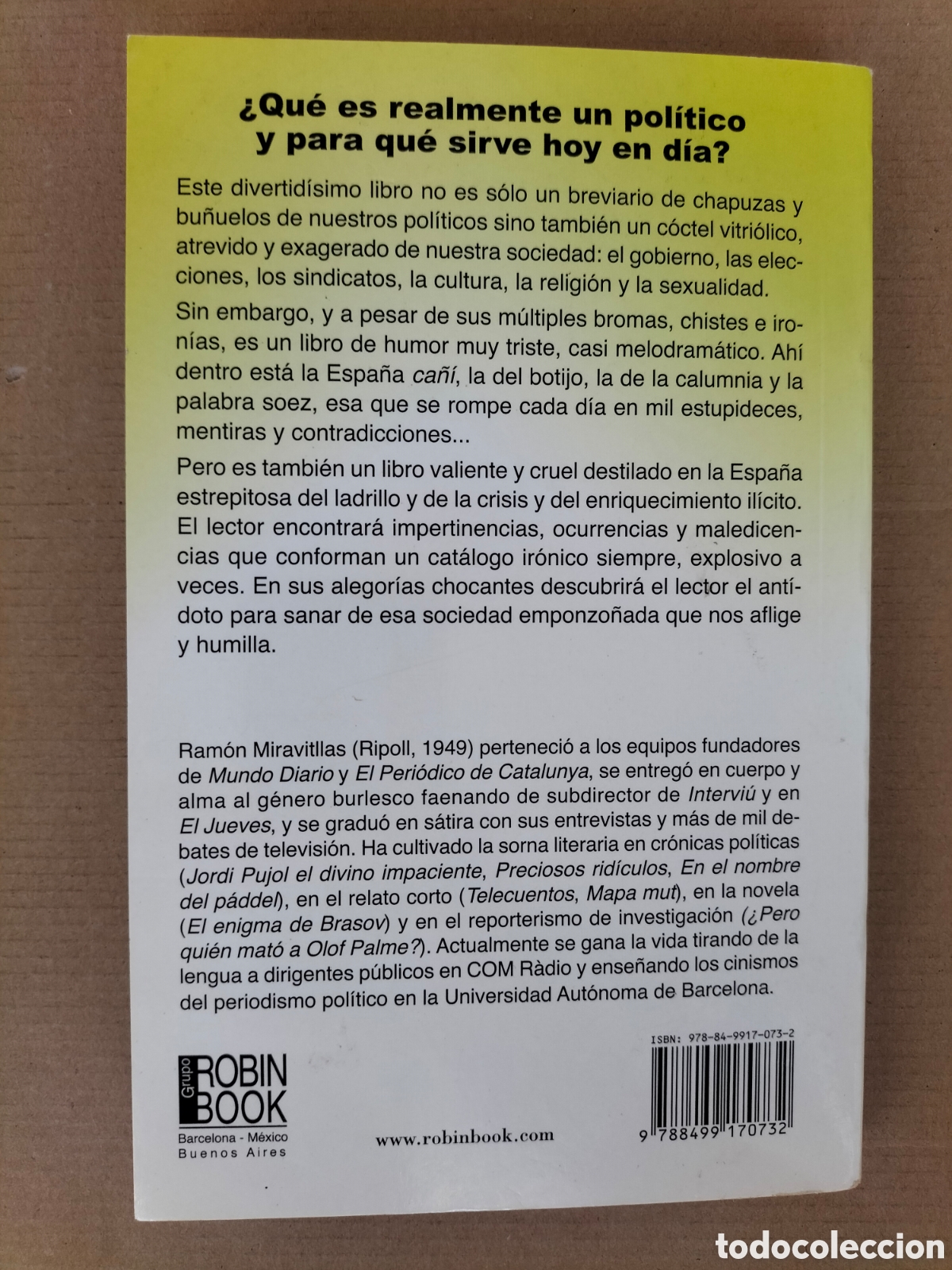 Libros de segunda mano: Chupando del vote. Ram&oacute;n Miravitllas. Ediciones Robinbook, 2010. Libro - Foto 11