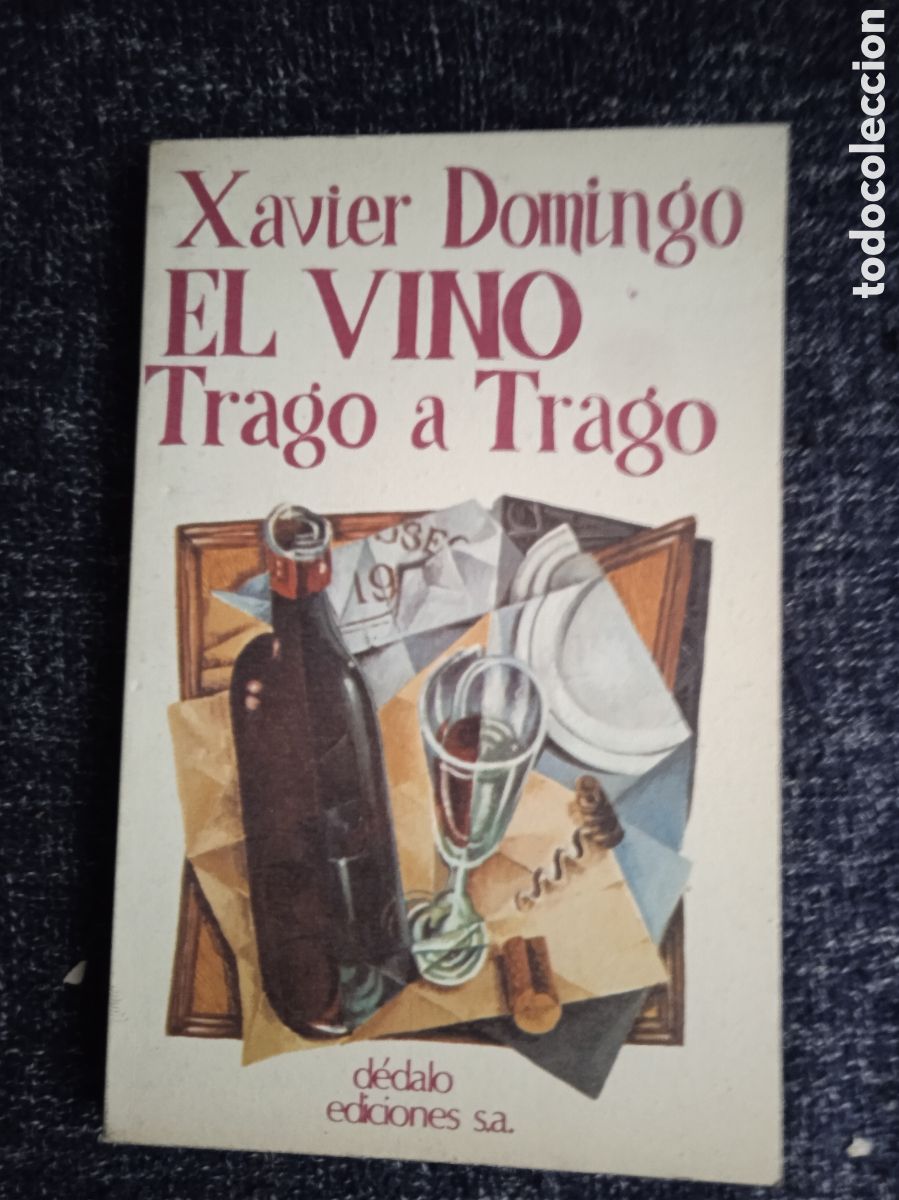 Gebrauchte B&uuml;cher: EL VINO TRAGO A TRAGO. / XAVIER DOMINGO.