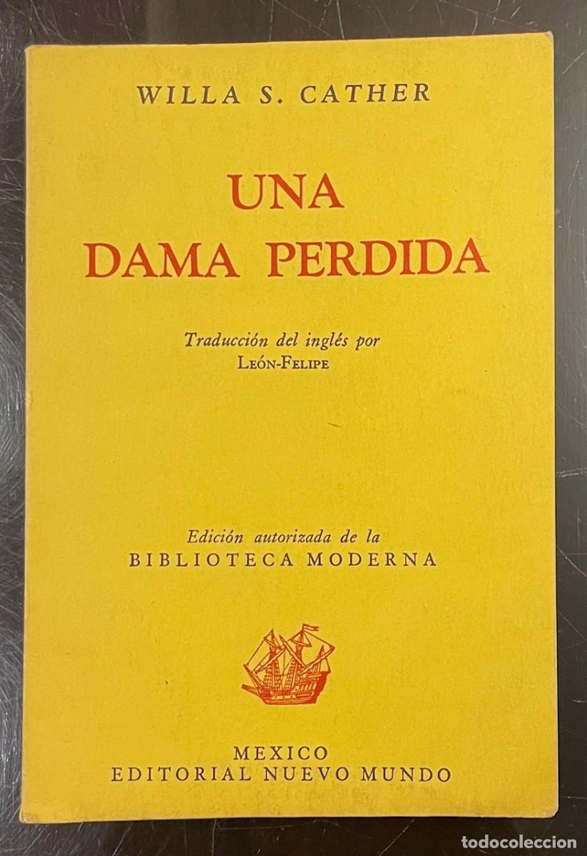 Libros de segunda mano: Una Dama Perdida. Willa S. Cather - Foto 1