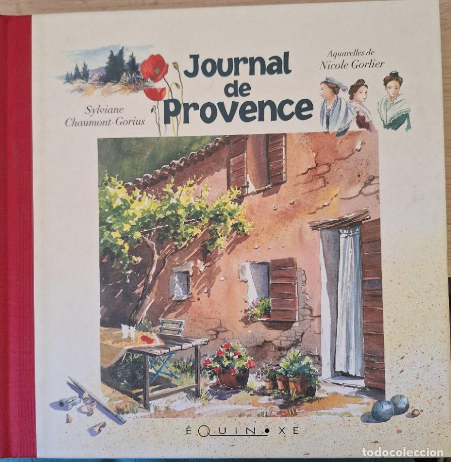 Libri di seconda mano: JOURNAL DE PROVENCE. - CHAUMONT GORIUS/NICOLE GORLIER, Sylviane/Aquarelles de.