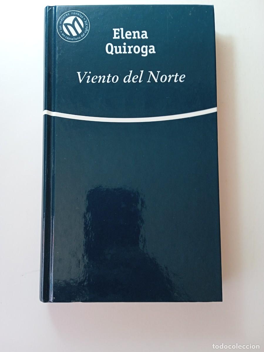 Libros de segunda mano: VIENTO DEL NORTE - ELENA QUIROGA - Foto 1