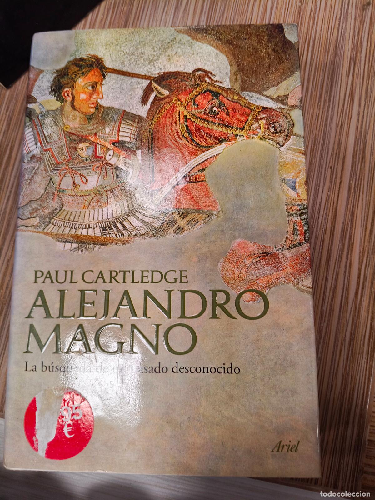 Libros de segunda mano: ALEJANDRO MAGNO, PAUL CARTLEDGE, - Foto 1