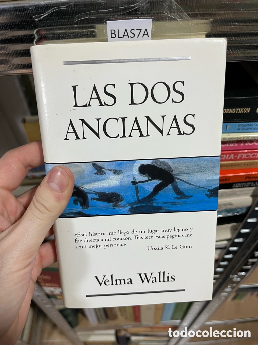 Gebrauchte B&uuml;cher: BLAS7A LAS DOS ANCIANAS Velma Wallis