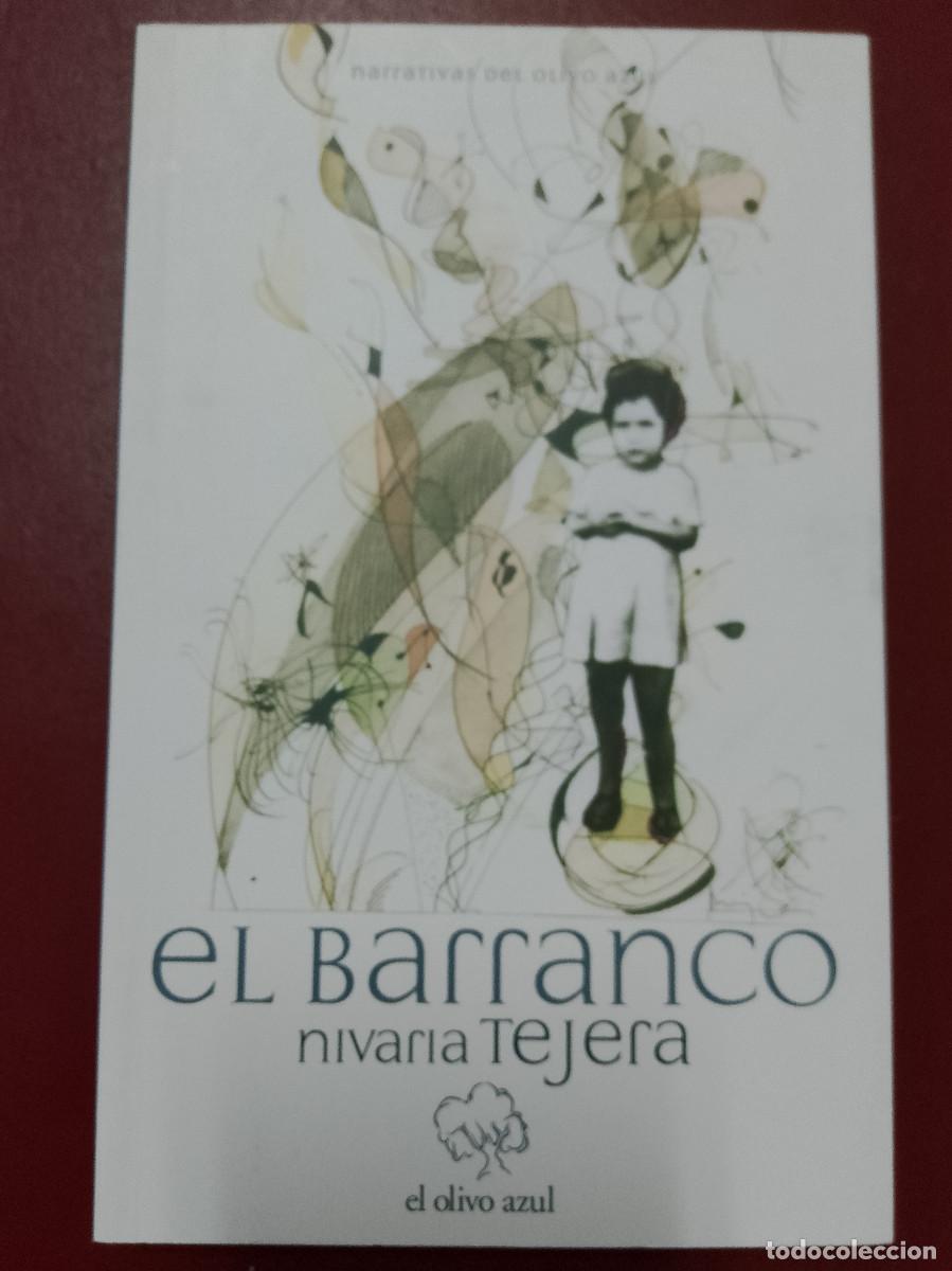 Gebrauchte B&uuml;cher: Nivaria Tejera: El barranco (El Olivo Azul. 2010)