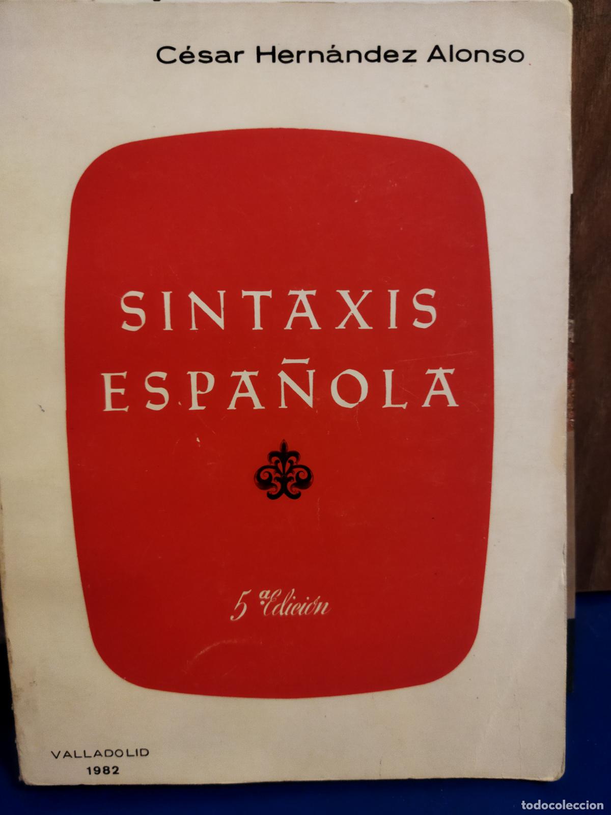 Libros de segunda mano: Sintaxis Espa&ntilde;ola Cesar Hern&aacute;ndez Alonso - Foto 1