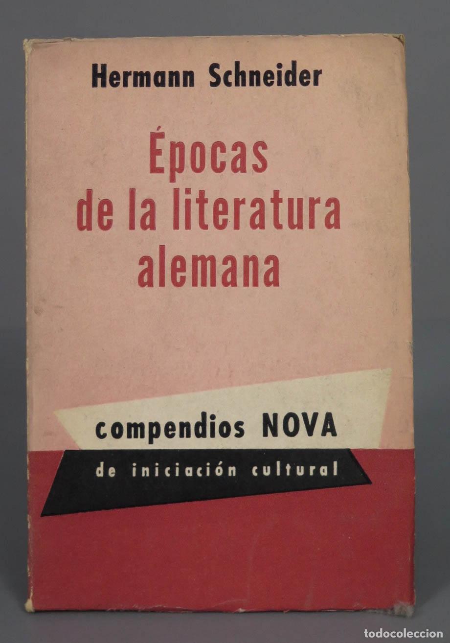 Libri di seconda mano: Hermann Schneider Epocas de la literatura alemana