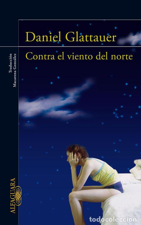 Libros de segunda mano: Contra el viento del norte. - Glattauer, Daniel. - Foto 1