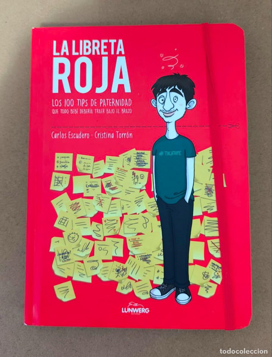 Libros de segunda mano: La libreta roja: Los 100 tips de paternidad que todo beb&eacute; deber&iacute;a traer bajo el brazo
