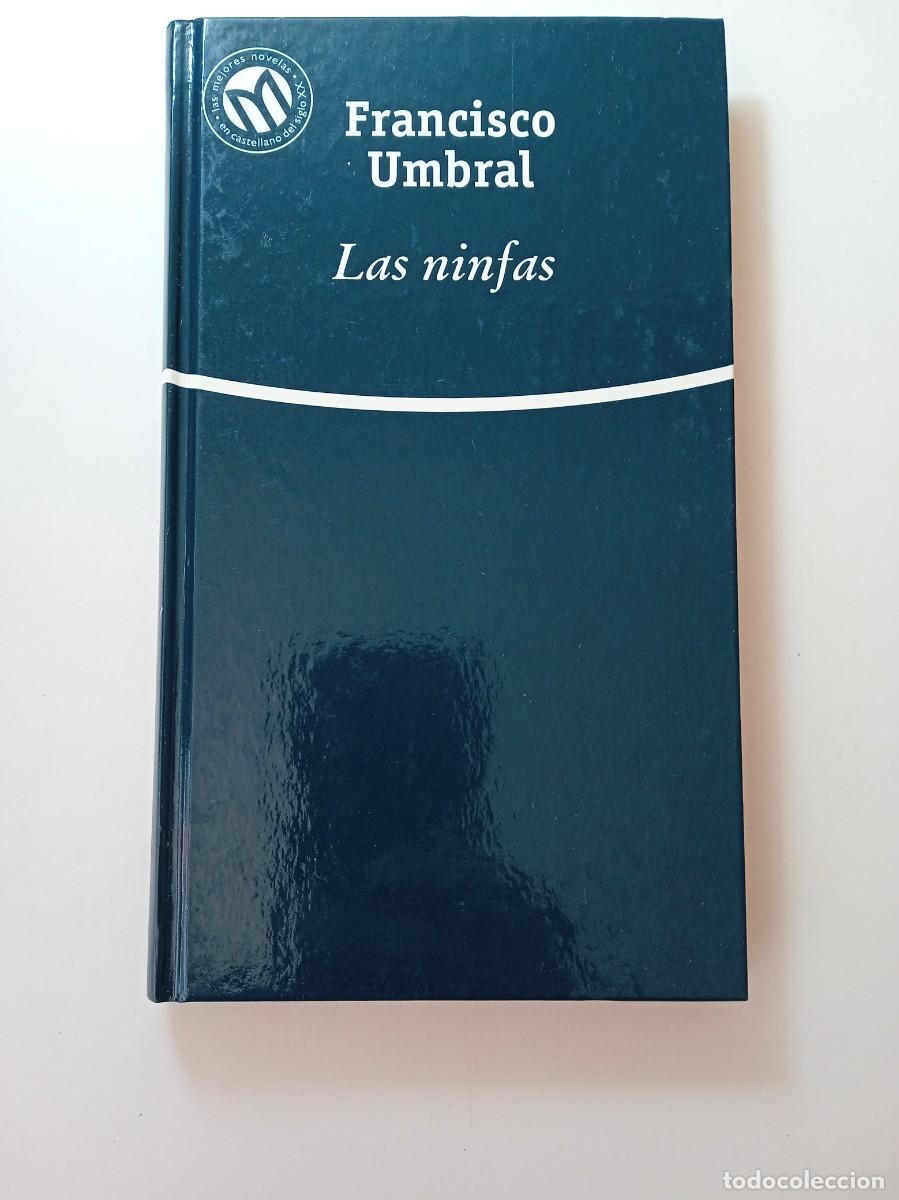 Libros de segunda mano: LAS NINFAS - FRANCISCO UMBRAL - Foto 1