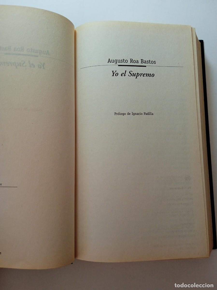 Libros de segunda mano: YO EL SUPREMO - AUGUSTO ROA BASTOS - Foto 2