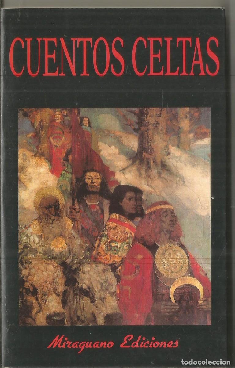 Libros de segunda mano: CUENTOS CELTAS. MIRAGUANO - Foto 1