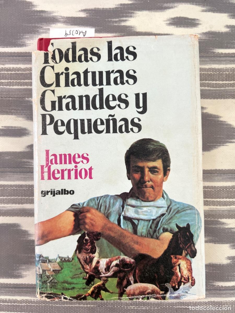 Livres d'occasion: TODAS LAS CRIATURAS GRANDES Y PEQUE&Ntilde;AS, JAMES HERRIOT, GRIJALBO